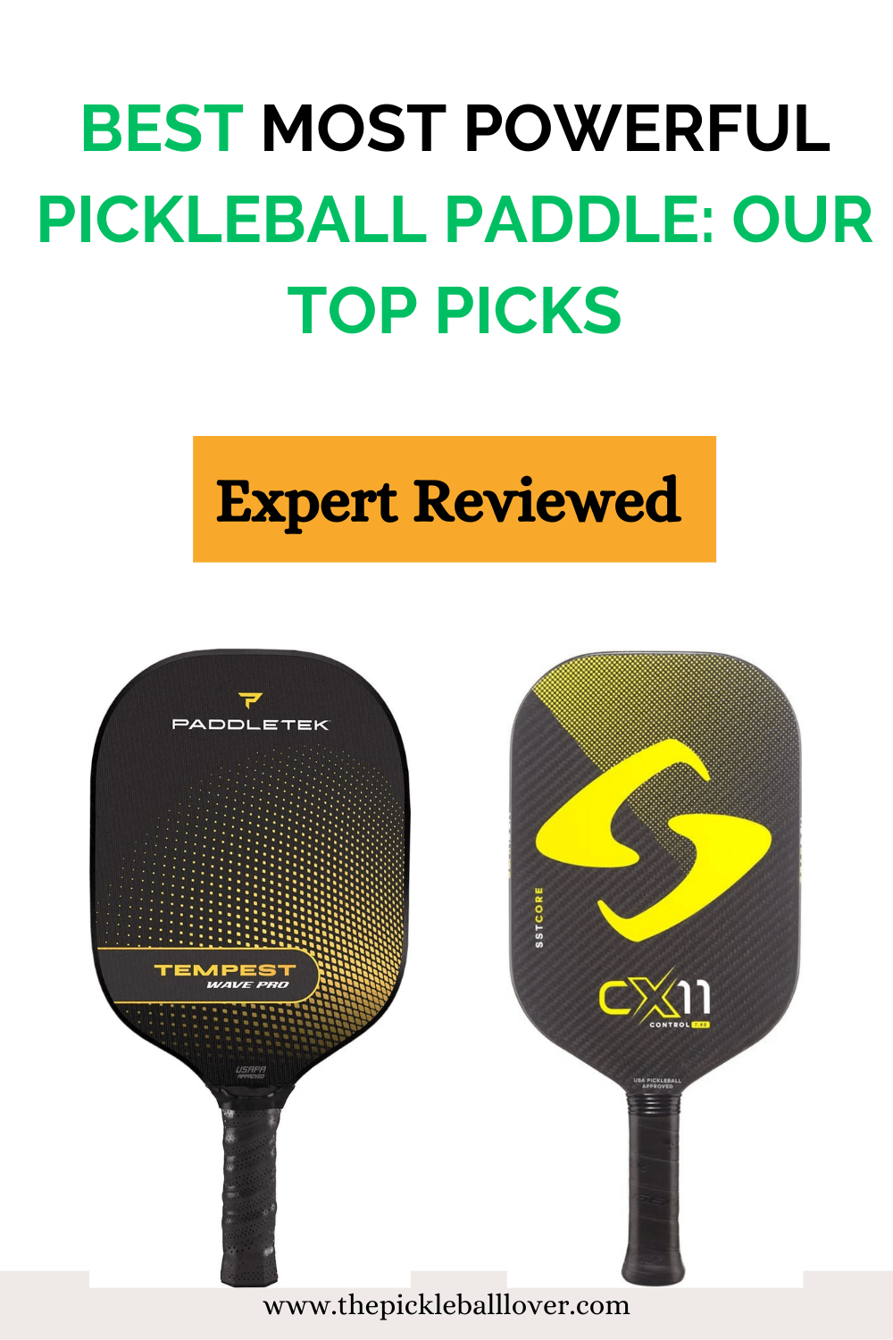 Most Powerful Pickleball Paddle: Our Top Picks
